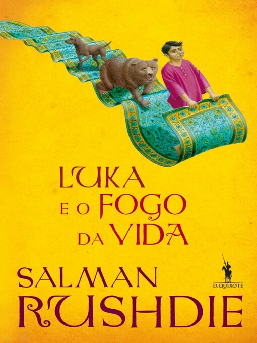 Title details for Luka e o Fogo da Vida by Salman Rushdie - Available